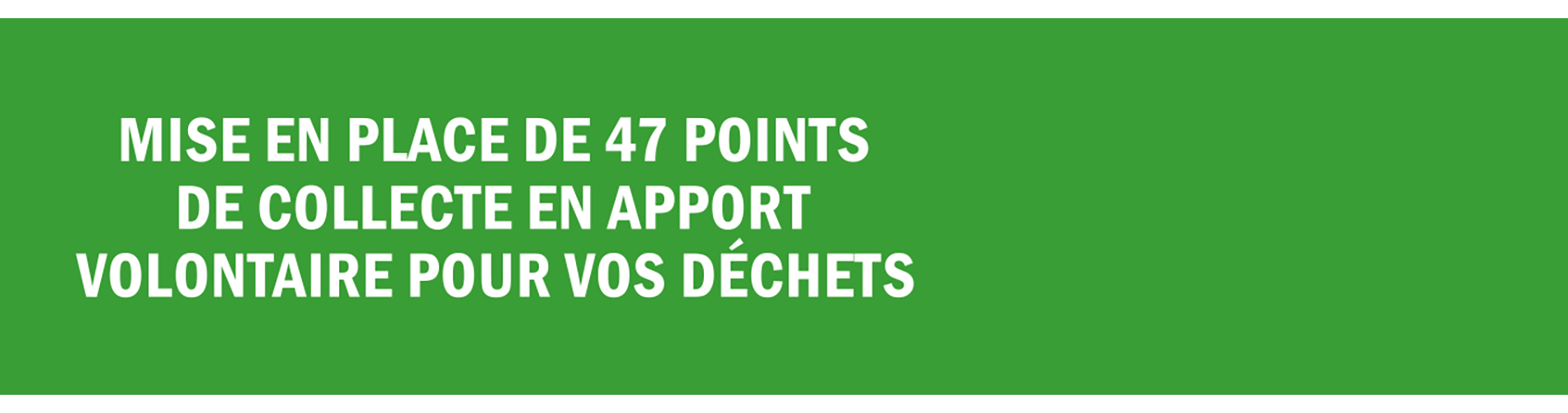 Les nouvelles modalités de collecte de vos déchets